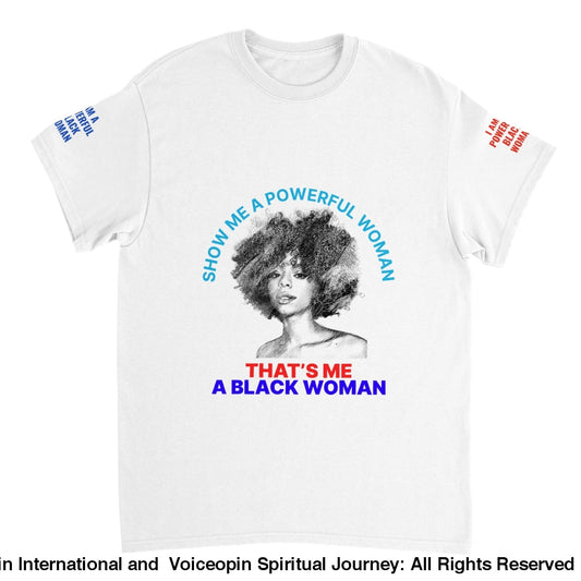 I Am A Powerful Black Woman Crewneck T-Shirt Print Material