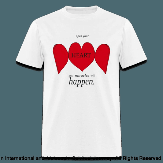 Open Up Your Heart Unisex T-Shirt - white