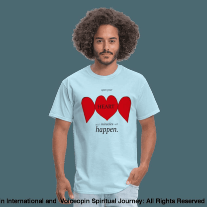 Open Up Your Heart Unisex T-Shirt - powder blue