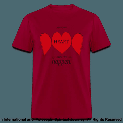 Open Up Your Heart Unisex T-Shirt - dark red